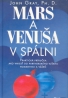 John Gray: Mars a Venuša v spálni