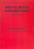 Rusko-slovenský Slovensko-ruský slovník