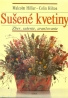 Malcolm Hillier, Colin Hilton: Sušené kvetiny