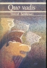 Henryk Sienkiewicz: Quo Vadis