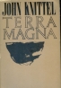 John Knittel: Terra Magna