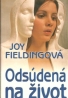 Joy Fieldingová: Odsúdená na život