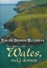 Eirlys Ogwen Ellisová: Wales, můj domov