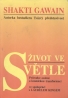 Shakti Gawain: Život ve světle