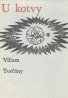 Viliam Turčány: U kotvy