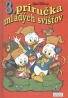 Walt Disney: 3. Príručka mladých svišťov