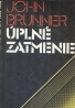 John Brunner: Úplné zatmenie
