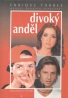 Enrique Torres: Divoký anděl 