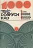 Kolektív autorov: Tisíc dobrých rád