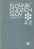 M.Ivanová- Šaligová, Z. Maníková: Slovník cudzích slov- A/Z