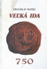 Branislav Mathe: Veľká Ida 750