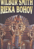 Wilbur Smith: Rieka Bohov I.