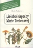 Maria Trebenová: Liečebné úspechy Marie Trebenovej