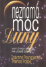 Johanna Pauggerová, Thomas Poppe: Neznáma moc Luny