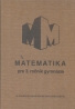 Kolektív autorov:  Matematika 3