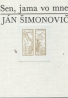 Ján Šimonovič: Sen, jama vo mne