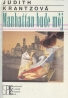 Judith Krantzová: Manhattan bude môj