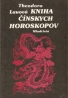 Theodora Lauová: Kniha činských horoskopov