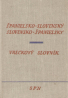 kolektív autorov: Španielsko- Slovenský, Slovensko- Španielsky vreckový slovník