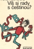 Pavel Kucharský: Viš si rady s čestinou?
