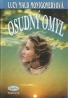 Lucy Maud Montgomeryová: Osudný omyl