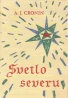 A. J. Cronin: Svetlo severu