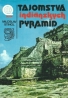 Miroslav Stingl : Tojomstvá indiánskych pyramíd 