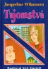 Jacqueline Wilsonová: Tajomstvá 