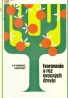 R.P.Kudriavec, I.Hričovnský : Tvarovanie a rez ovocných drevín 