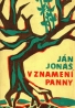 Ján Jonáš: V znamení panny