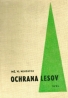 Vl. Hendrych: Ochrana lesov 