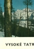 Karol Benický: Vysoké Tatry