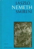 Lászó Németh: Smíření