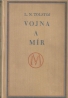 Lev Nikolajevič Tolstoj-Vojna a mír I-IV