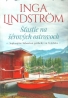 Inga Lindstrom-Štastie na šétových ostrovoch
