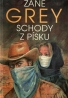 Zane Grey: Schody z písku 
