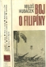 Miloš Hubáček-Boj o Filipíny