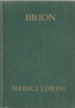 Marcel Brion- Medici Lörinc