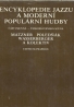 Matzner a kolektív- Encyklopedie jazzu a moderní populární hudby