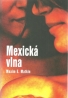 Maxim E. Matkin: Mexická vlna