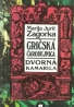 Marija Jurič Zagorka- Gričská čarodejnica / Dvorná Kamarila