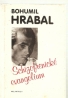 Bohumil Hrabal: Schizofrenické evangelium