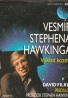 Stephen Hawking- Vesmír Stephena Hawkinga
