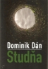 Dominik Dán- Studňa