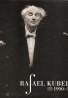 Z.Chrapek- Rafael Kubelík 1990 - 1996