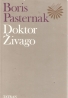 Boris Pasternak- Doktor Živago
