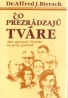 A.J.Bierach - Čo prezrádzajú tváre