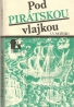I.V.Možejko- Pod pirátskou vlajkou