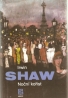 Irwin Shaw- Noční kořist