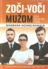 Barbara Schneiderová- Zoči-Voči Mužom